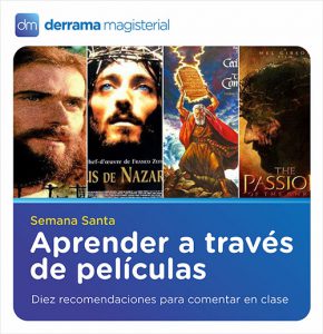 Semana Santa: Aprendiendo a través de películas clásicas