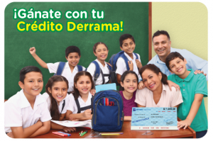 campaña Gánate con tu Crédito Derrama