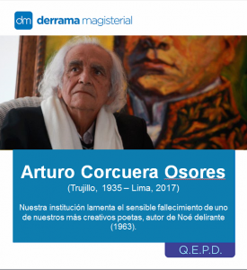 Arturo Corcuera (1935-2017): Descanse en paz, maestro