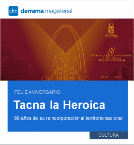 Tacna: 88 años de su regreso al Perú
