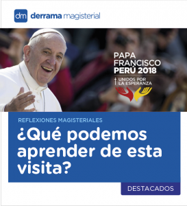 Docentes: Aprovechemos la visita del Papa para enseñar (y aprender) cosas nuevas