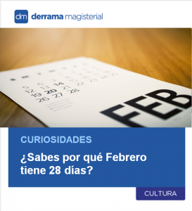 ¿Sabes por qué Febrero solo tiene 28 días?