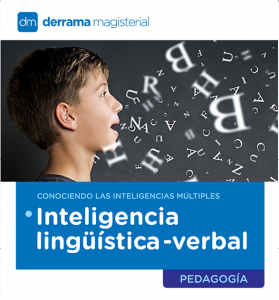 Inteligencias múltiples: La Inteligencia Lingüística-Verbal