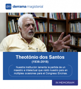 Theotônio dos Santos (1936-2018): Maestro, economista e intelectual