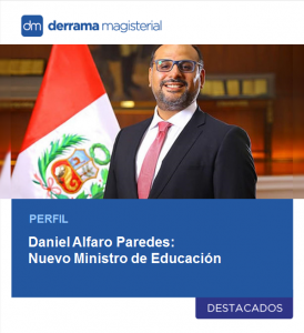 Conoce el perfil del nuevo Ministro de Educación: Daniel Alfaro Paredes