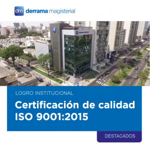 Nuestra institución obtiene Certificación Internacional ISO 9001:2015